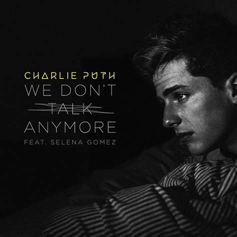 charlie puth we don't talk anymore|We Don't Talk Anymore (Charlie Puth song) .